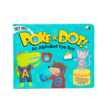 Poke-a-Dot: An Alphabet Eye Spy Board Book X8